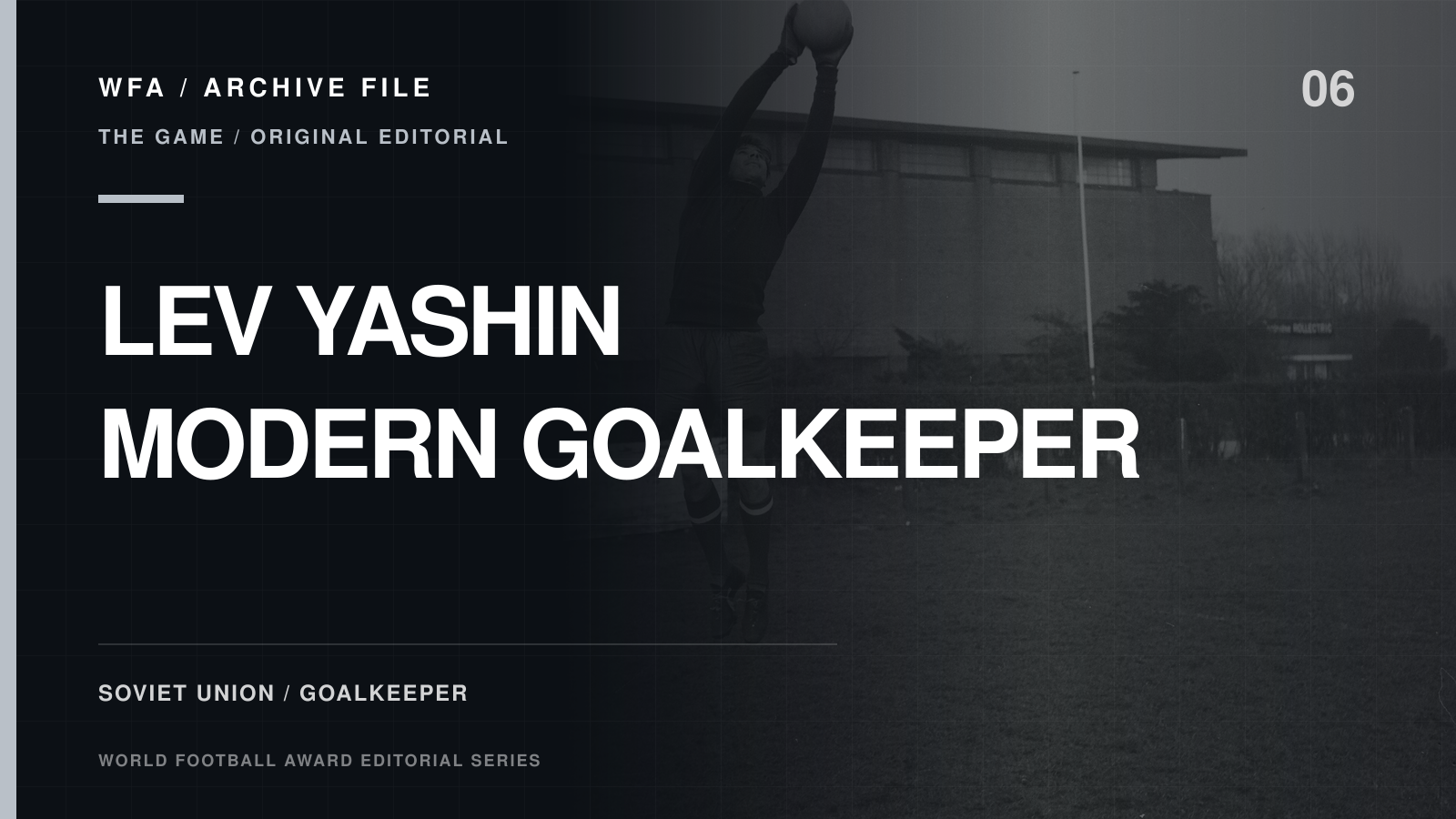 Lev Yashin catching the ball in training in 1960, presented within the World Football Award Archive File design.