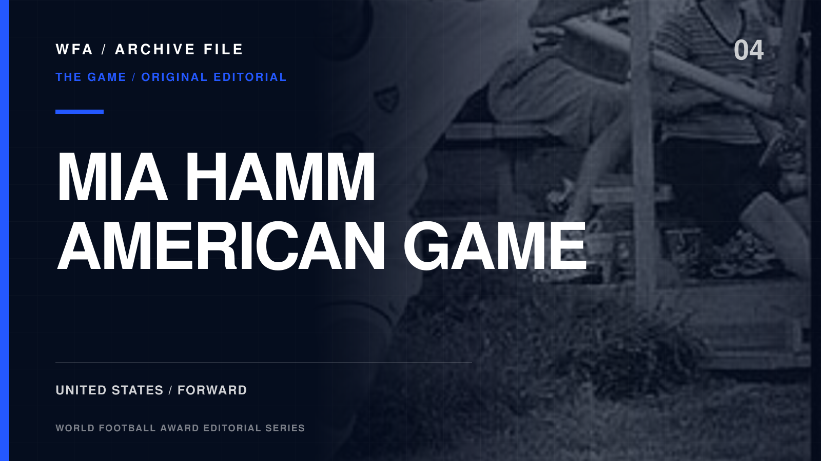 Mia Hamm taking a corner kick, presented within the World Football Award Archive File design.